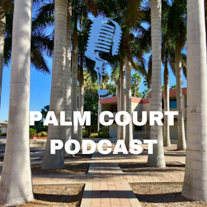 Palm Court Podcast
